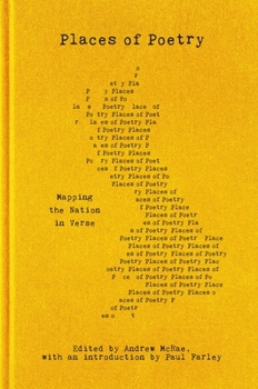 Hardcover Places of Poetry: Mapping the Nation in Verse Book