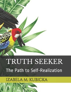 Paperback Truth Seeker - The Path to Self-Realization Book