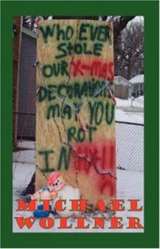 Paperback Whoever Stole My Xmas Decorations May You Rot in H*!! Book