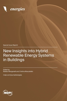 Hardcover New Insights into Hybrid Renewable Energy Systems in Buildings Book