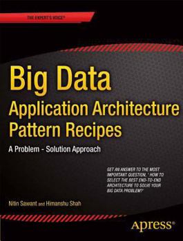 Paperback Big Data Application Architecture Q&A: A Problem - Solution Approach Book