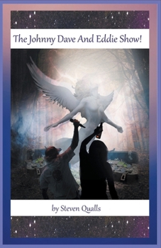 Paperback The Johnny Dave And Eddie Show! Book