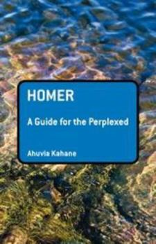 Homer: A Guide for the Perplexed - Book  of the Guides for the Perplexed