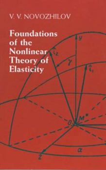 Paperback Foundations of the Nonlinear Theory of Elasticity Book