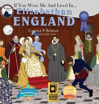 Hardcover If You Were Me and Lived in... Elizabethan England: An Introduction to Civilizations Throughout Time Book