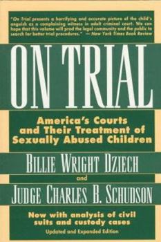 Paperback On Trial: America's Courts and Their Treatment of Sexually Abused Children Book