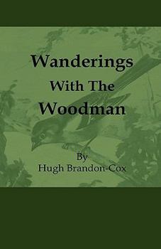 Paperback Wanderings with the Woodman Book