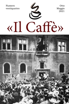 Paperback Il Caff? numero ventiquattro [Italian] Book