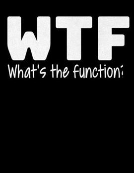 Paperback WTF Whats The Function: Daily Planner 2020 - Gift For Behavior Analyst Book