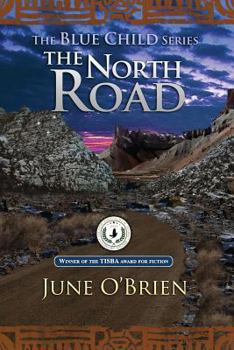 The North Road - Book #2 of the Blue Child