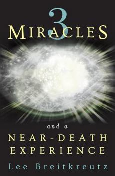 Paperback 3 Miracles and a Near-Death Experience Book