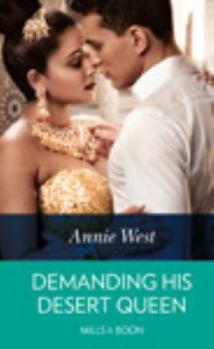 Demanding His Desert Queen - Book #2 of the Royal Brides for Desert Brothers