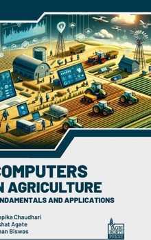 Hardcover Computers in Agriculture: Fundamentals and Applications Book
