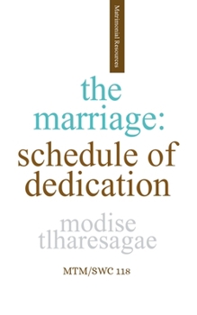 Paperback The Marriage: Schedule Of Dedication Book