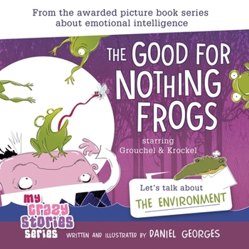 Paperback The Good for Nothing Frogs Book