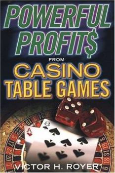 Paperback Powerful Profits from Casino Table Games Book