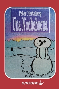 Paperback Una Nochebuena: Un cómic navideño sin texto sobre la amistad y la magia! [Spanish] Book