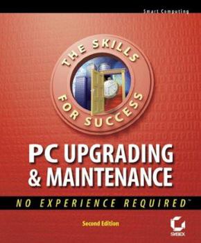 Paperback PC Upgrading & Maintenance: No Experience Required Book