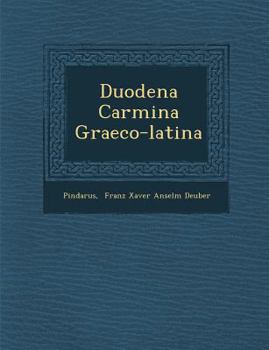 Paperback Duodena Carmina Graeco-Latina Book