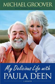 Hardcover My Delicious Life with Paula Deen Book