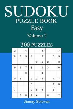 Paperback Easy 300 Sudoku Puzzle Book: Volume 2 Book