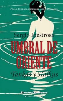 Paperback Umbral de Oriente: Tankas y Haikus Book