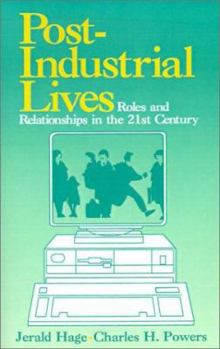 Paperback Post Industrial Lives: Roles and Relationships in the 21st Century Book