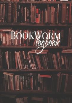 Bookworm Logbook: a coloring notebook for real book lovers with space for doodling