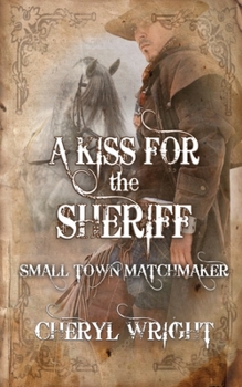 Paperback A Kiss for the Sheriff Book