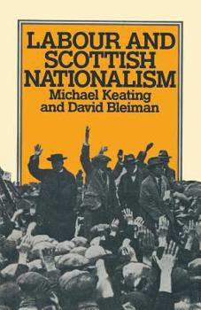 Paperback Labour and Scottish Nationalism Book