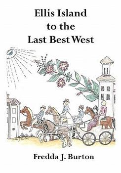 Paperback Ellis Island to the Last Best West Book