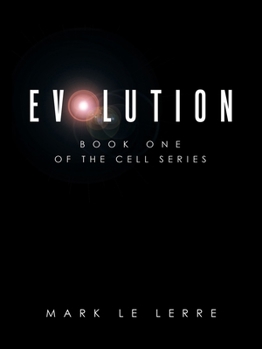Paperback Evolution: Book One of the Cell Series Book