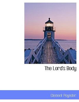 Paperback The Lord's Body [Large Print] Book