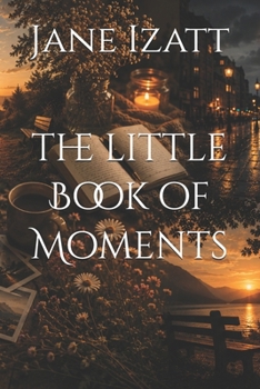 the little Book of Moments