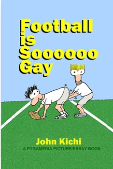 Paperback Football Is Soooooo Gay Book