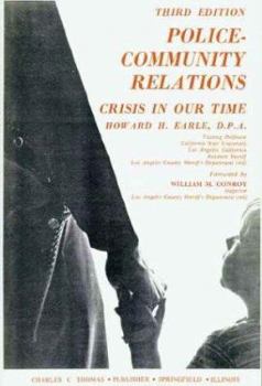 Hardcover Police-Community Relations: Crisis in Our Times Book