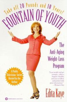 Paperback Fountain of Youth: The Anti-Aging Weight-Loss Program Book