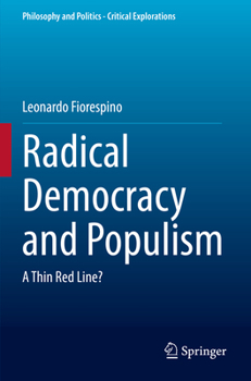 Paperback Radical Democracy and Populism: A Thin Red Line? Book