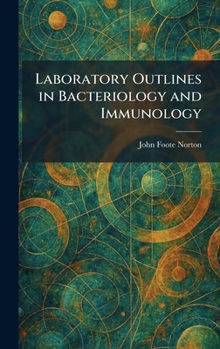 Hardcover Laboratory Outlines in Bacteriology and Immunology Book