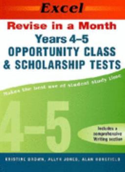 Paperback Revise in a Month Opportunity Class and Scholarship Tests Years 4-5 Book