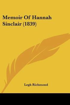 Paperback Memoir Of Hannah Sinclair (1839) Book