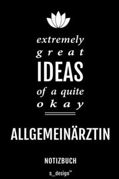Notizbuch für Allgemeinärzte / Allgemeinarzt: Originelle Geschenk-Idee [120 Seiten kariertes blanko Papier] (German Edition)