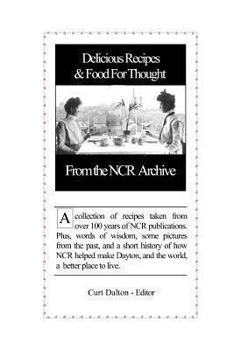 Paperback Delicious Recipes and Food For Thought From the NCR Archive Book