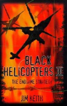 Paperback Black Helicopters II: The End Game Strategy Book