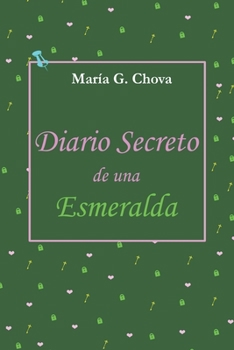 Paperback Diario secreto de una esmeralda [Spanish] Book