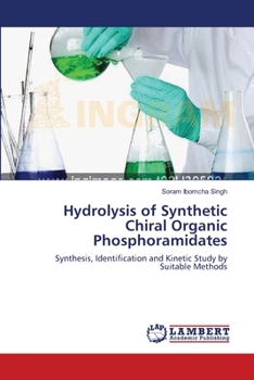 Paperback Hydrolysis of Synthetic Chiral Organic Phosphoramidates Book
