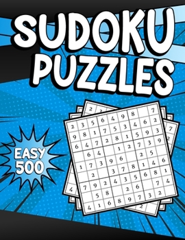 Paperback Sudoku Puzzles Easy 500: Sudoku Puzzle Book - 500 Puzzles and Solutions for Adults & Kids - Easy Level Tons of Fun for your Brain! Volume 10. Book