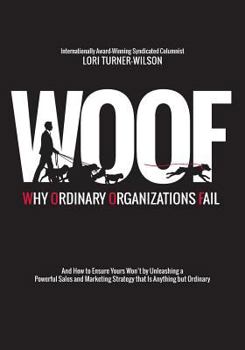 Paperback Woof: Why Ordinary Organizations Fail Book