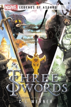 Paperback Three Swords: A Marvel Legends of Asgard Novel Book
