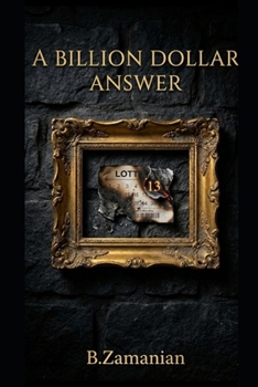 Paperback A Billion Dollar ANSWER: When Luck Unmasks Us Book